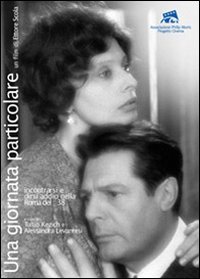 «Una giornata particolare» di Ettore Scola: Incontrarsi e dirsi addio nella Roma del '38 (Paperback)