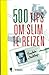 500 tips om slim te reizen