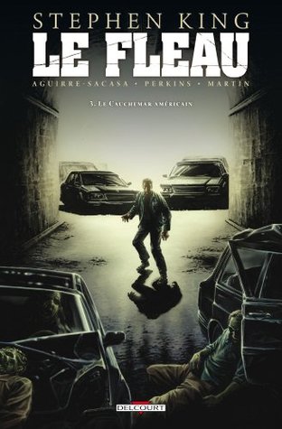 Le cauchemar américain (Le Fléau, #3)