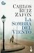 La sombra del viento by Carlos Ruiz Zafón