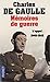 Mémoires de guerre : Tome 1, L'appel : 1940-1942