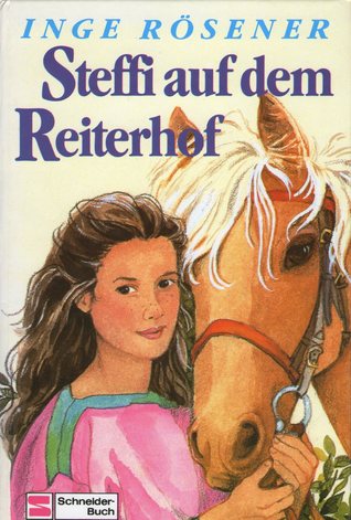 Steffi auf dem Reiterhof (Hardcover)