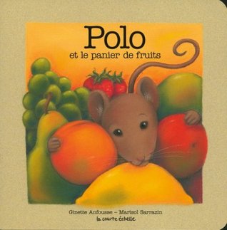 Polo Et Le Panier De Fruits (Polo Baby Board Books, #2)