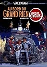 Au bord du Grand Rien (Valérian, #19)