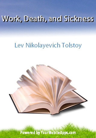 Work, Death and Sickness (Kindle Edition)