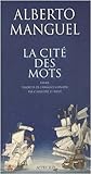 La Cité des mots by Alberto Manguel