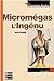 Micromégas - L'Ingénu