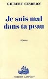 Je suis mal dans ...