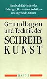 Grundlagen und Technik der Schreibkunst: Band 2 Grundlagen und Technik der Schreibkunst: Band 2