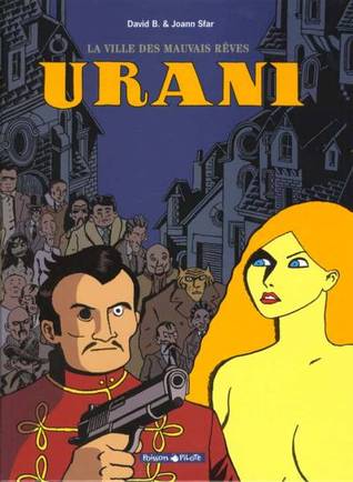 La Ville des mauvais rêves - Urani - Tome 0 - La Ville des mauvais rêves - Urani (Paperback)