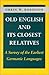 Old English and its Closest Relatives
