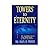 Towers to Eternity by Paul E. Freed