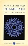 Champlain, the Life of Fortitude