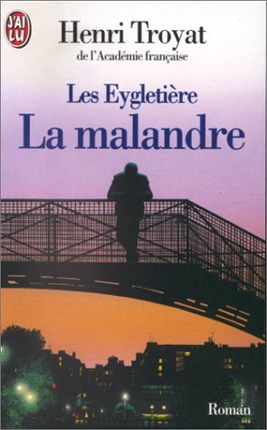 La Malandre (Les Eygletière, #3)