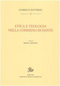Etica e teologia nella Commedia di Dante