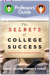 The Secrets of College Success (Kindle Edition)