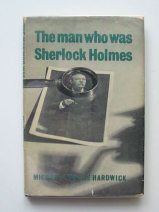 The Man Who Was Sherlock Holmes