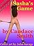 Sasha's Game