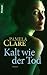 Kalt wie der Tod by Pamela Clare