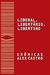 Liberal, Libertário, Libertino Liberal, Libertário, Libertino