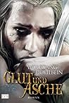Glut und Asche (Die Chronik der Unsterblichen, #11)