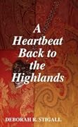 A Heartbeat Back to the Highlands