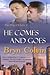 He Comes And Goes (The Pric...