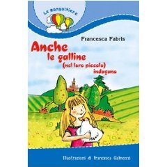 Anche le galline (nel loro piccolo) indagano