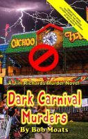 Dark Carnival Murders (A Jim Richards Murder Mystery #20)