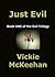Just Evil (Evil Secrets Tri...