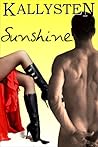 Sunshine by Kallysten Sunshine by Kallysten