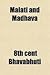 Malati and Madhava by Bhavabhuti