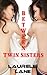 Between Twin Sisters