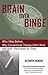 Brain over Binge: Why I Was...