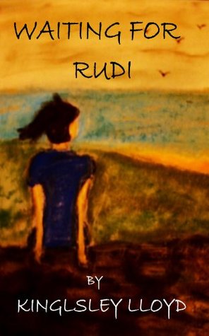 WAITING FOR RUDI  (Kindle Edition)