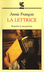 La lettrice: biografia di una passione (Paperback)