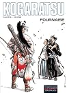 Kogaratsu 11: Fournaise Kogaratsu 11: Fournaise