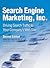 Search Engine Marketing, Inc.