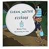 Clean Water For Elirose by Ariah Fine