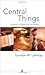 Central Things by Gordon W. Lathrop