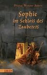 Sophie im Schloss des Zauberers by Diana Wynne Jones Sophie im Schloss des Zauberers by Diana Wynne Jones