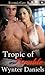 Tropic of Trouble