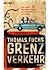 Grenzverkehr by Thomas Fuchs