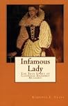 Infamous Lady: Th...