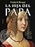 La hija del papa