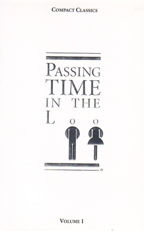 Passing Time in the Loo, Vol. 1