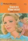 Sweet Harvest (Harlequin Romance, No. 2341) Sweet Harvest (Harlequin Romance, No. 2341)