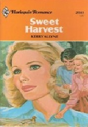Sweet Harvest (Harlequin Romance, No. 2341)