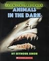 Animals in the Dark (Glow-in-the Dark)