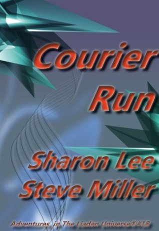 Courier Run (Adventures in the Liaden Universe, #18)
